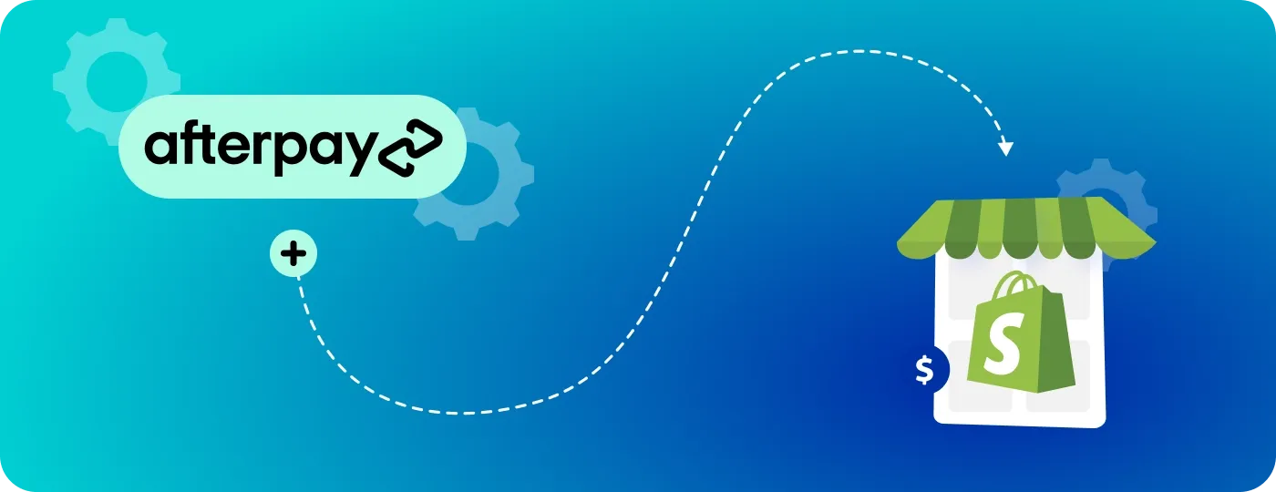 How to Add Afterpay to Shopify Guide How to Add Afterpay to Shopify Guide