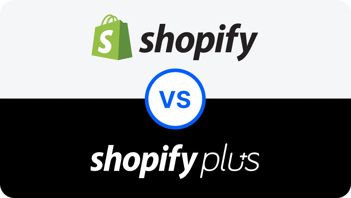 Shopify Plus vs Shopify 