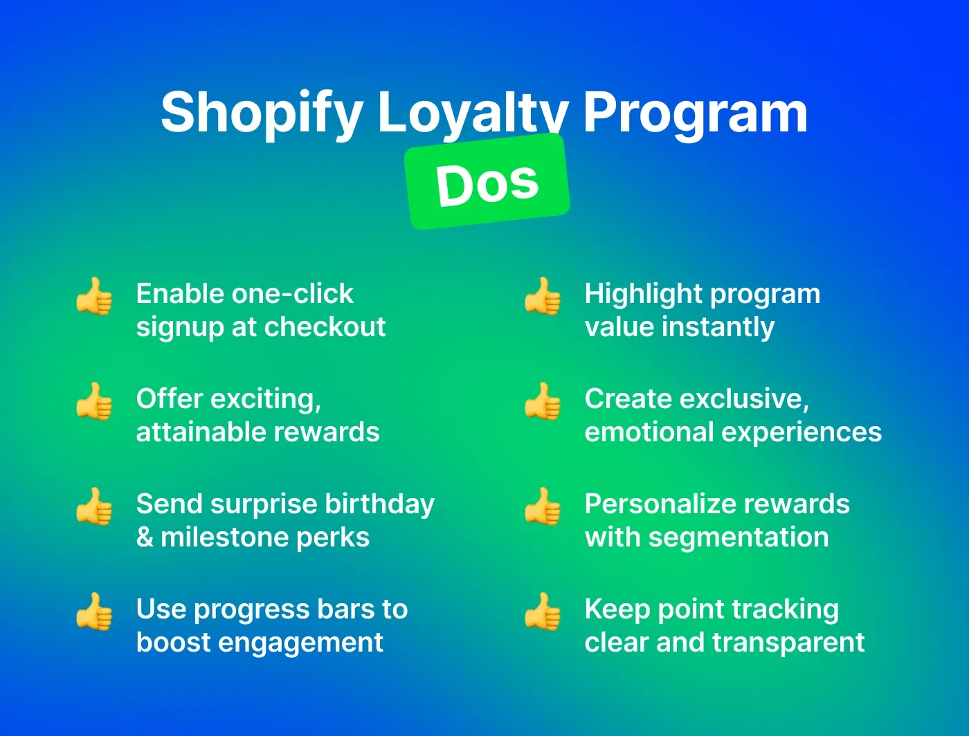 Shopify loyalty program dos